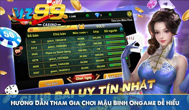 Hướng Dẫn Tham Gia Chơi Mậu Binh Ongame dễ hiểu