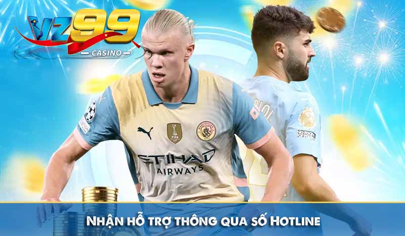 Liên hệ 5 Nhận hỗ trợ thông qua số Hotline